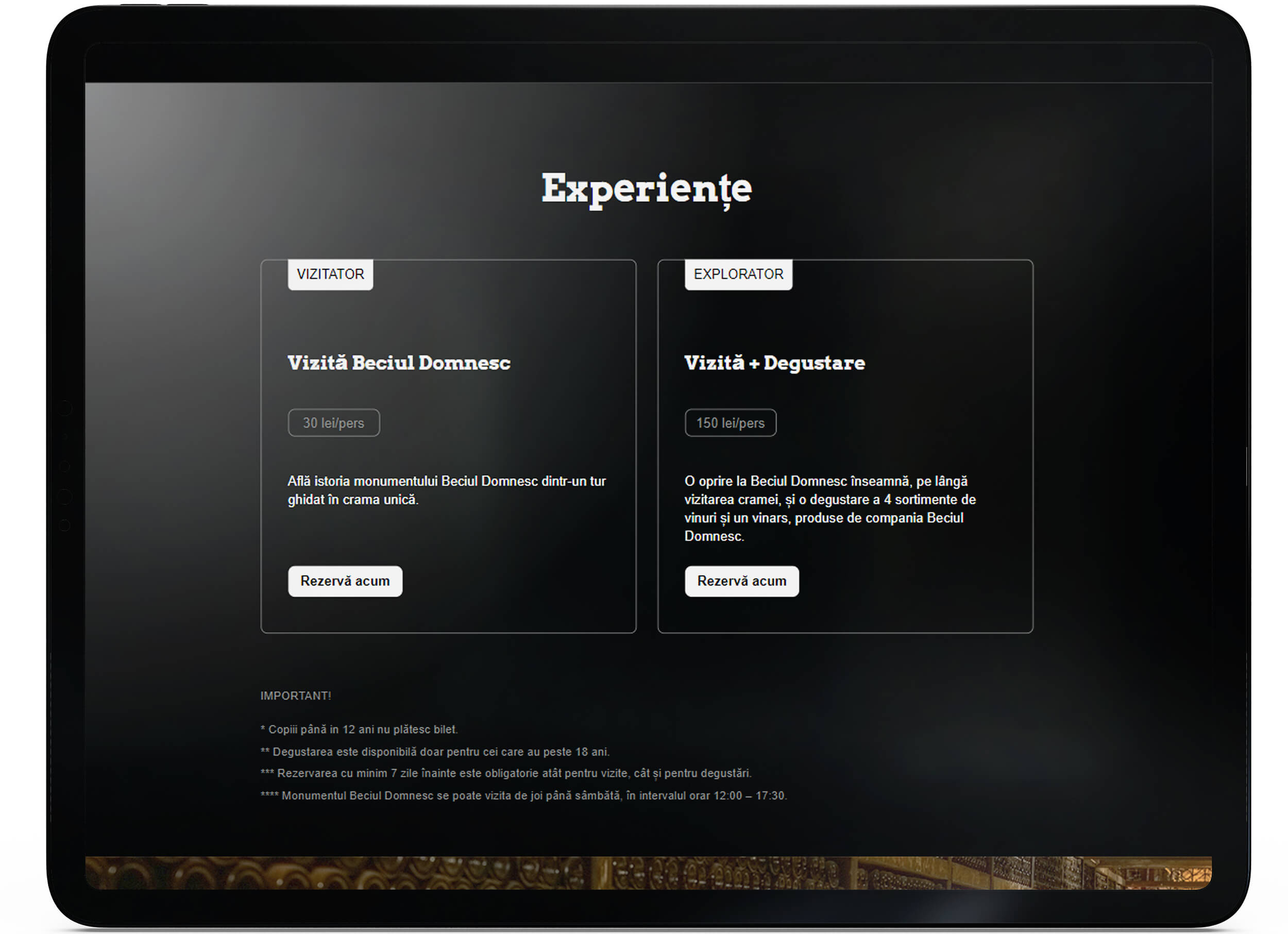 Beciul Domnesc - Experiențe